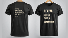 Load image into Gallery viewer, Option 2 - Revival Doesn't Skip a Generation - Youth Fundraiser Tee
