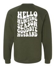 Load image into Gallery viewer, Hello Hunting Season, Goodbye Husband
