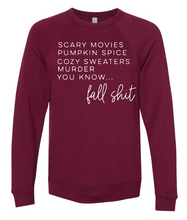 Load image into Gallery viewer, Fall Shit Crew Fleece
